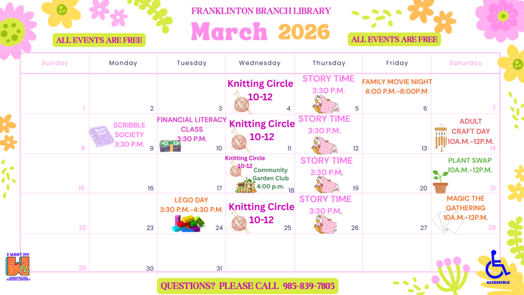 Franklinton Branch Library Event Calendar for the Month of March